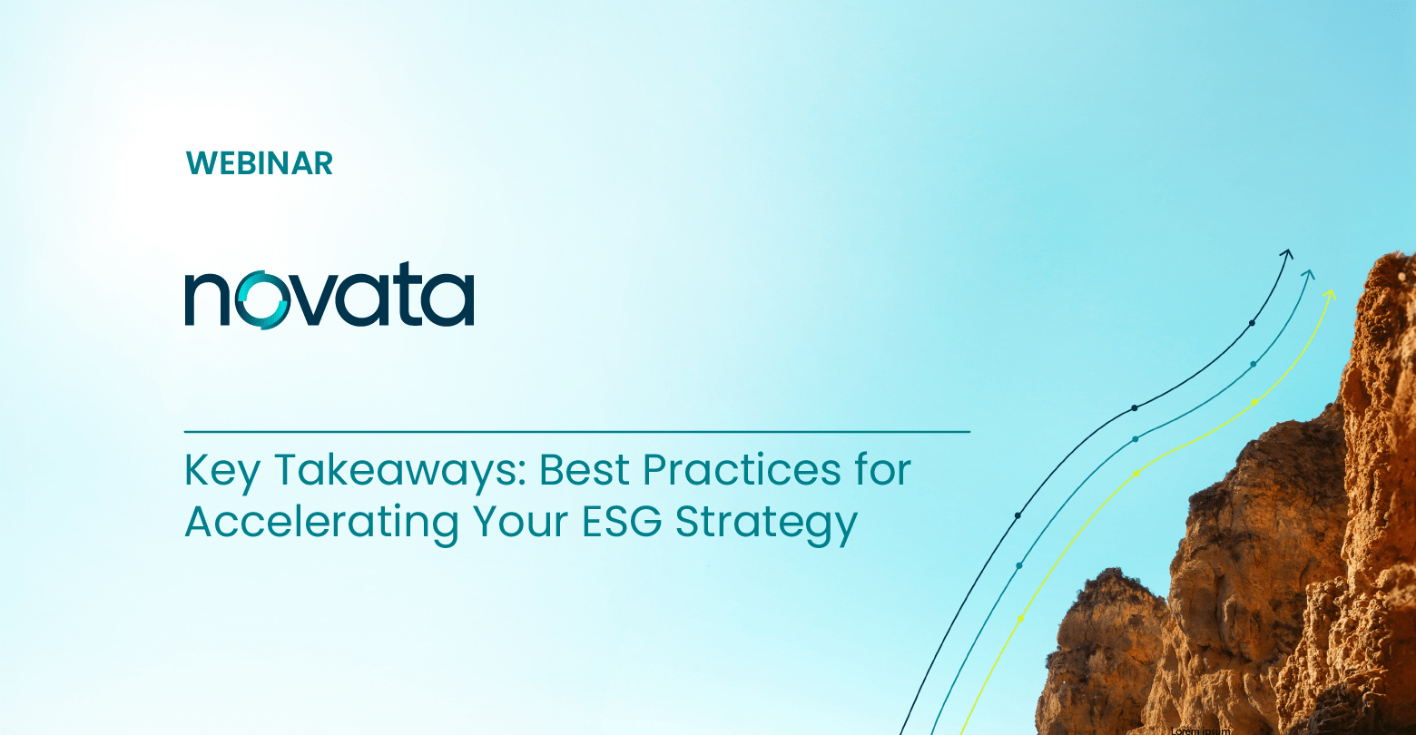 Novata Webinar Key Takeaways: Best Practices for Accelerating Your ESG Strategy
