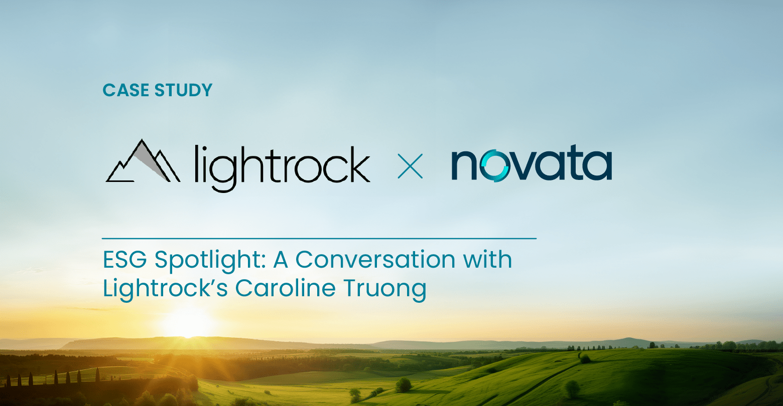 Case Study: Lightrock x Novata. ESG Spotlight: A Conversation with Lightrock's Caroline Truong