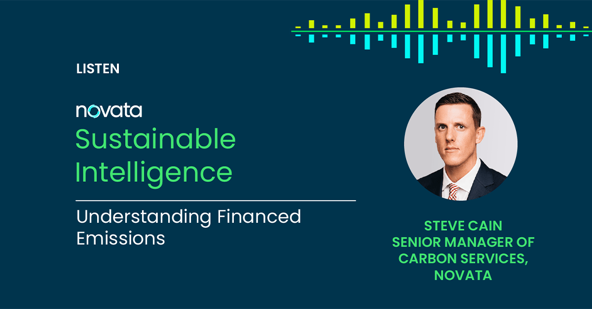 Novata Sustainable Intelligence: Understanding Financed Emissions with Steve Cain, Senior Manager of Carbon Services