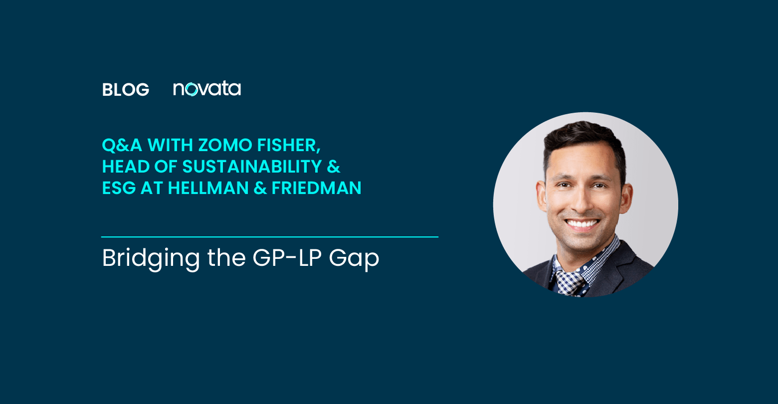 Novata Q&A with Hellman & Friedman's Zomo Fisher on Bridging the GP-LP Gap