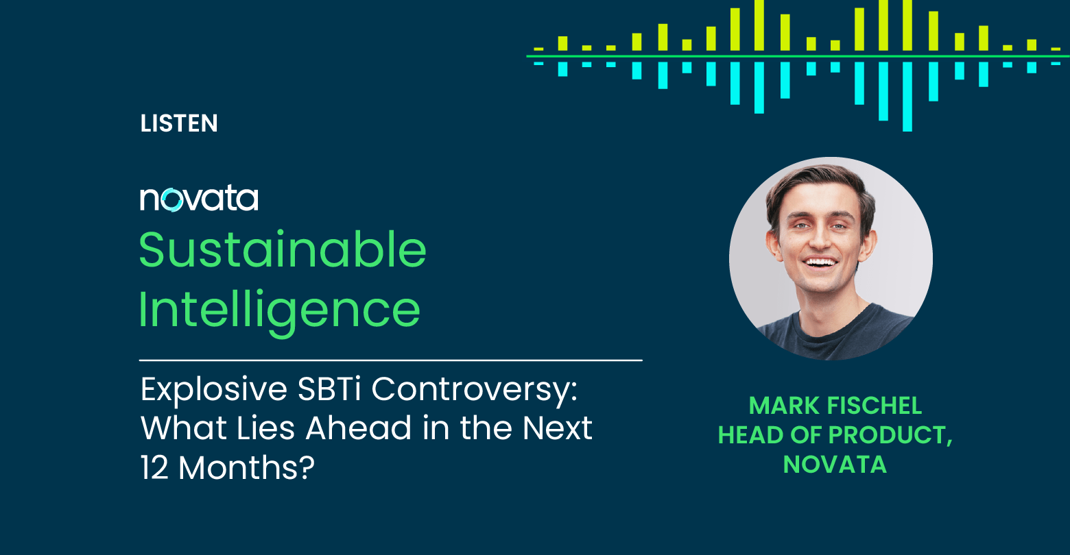 Novata Sustainable Intelligence: SBTi Controversy: What Lies Ahead in the Next 12 Months? with Mark Fischel, Head of Product at Novata