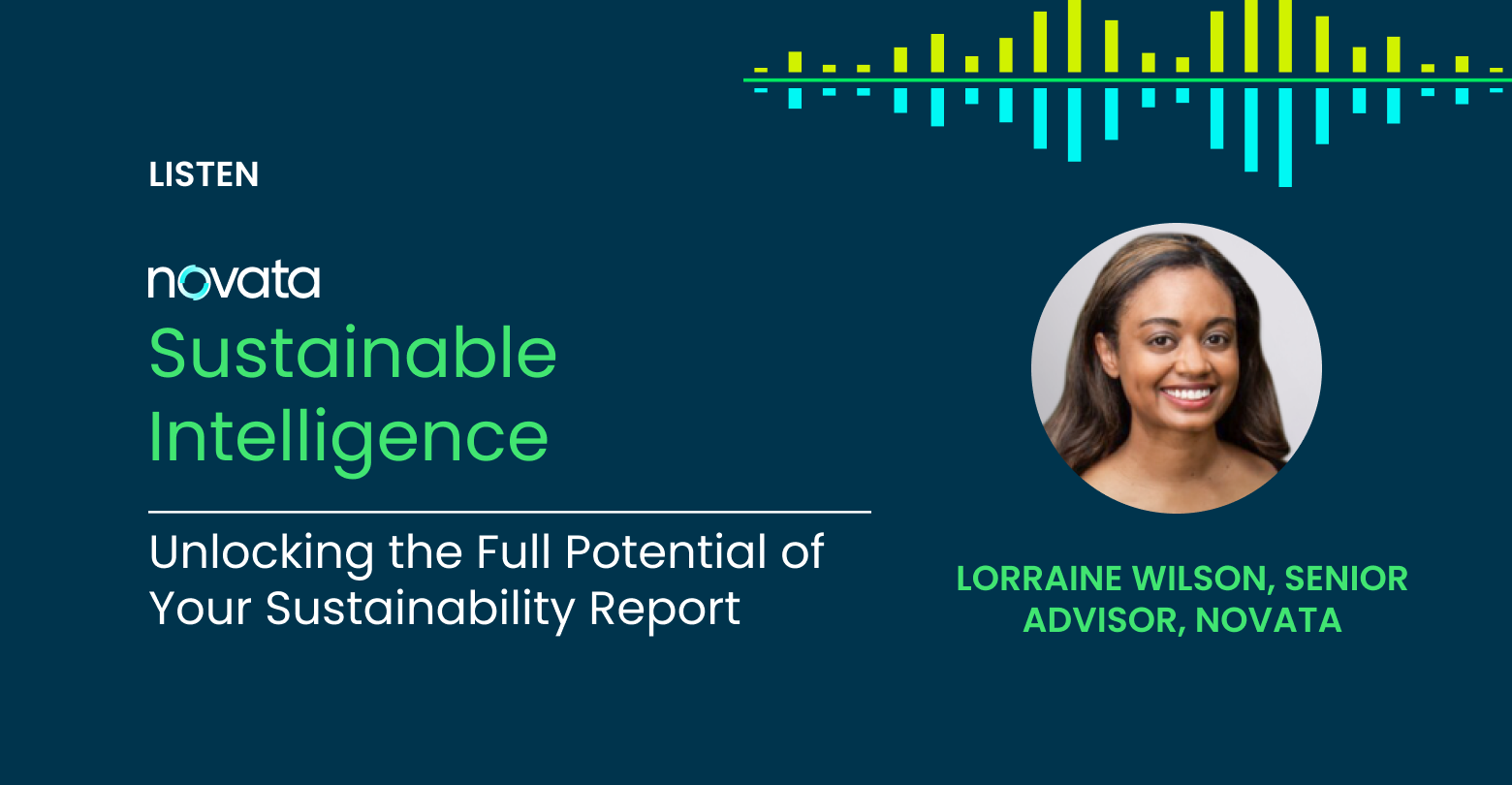 Novata Sustainable Intelligence: Unlocking the Full Potential of Your Sustainability Report with Lorraine Spradley Wilson, Novata Advisor