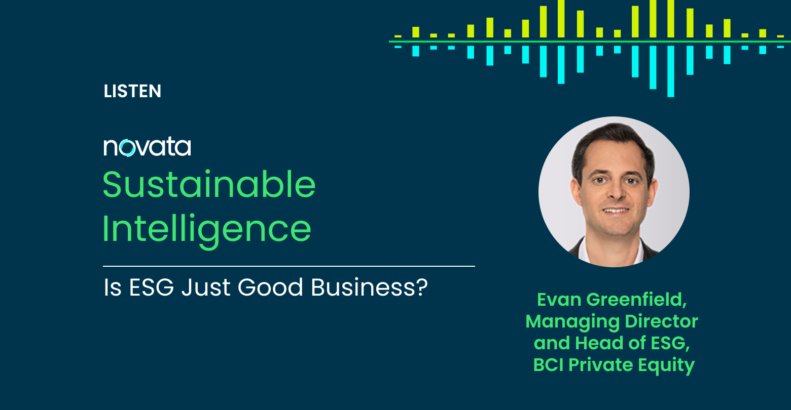 Novata Podcast on value of ESG with BCI Private Equity's Evan Greenfield
